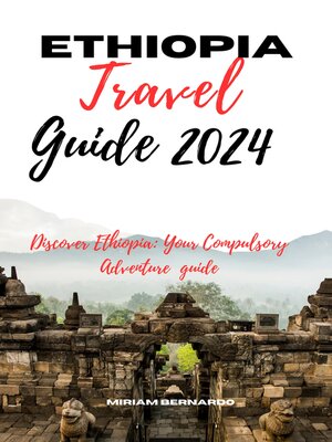 cover image of ETHIOPIA TRAVEL GUIDE 2024